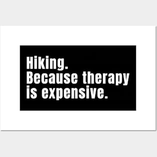 Hiking: Because Therapy Is Expensive Funny Hiking Posters and Art